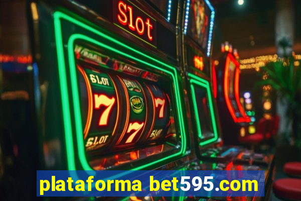 plataforma bet595.com